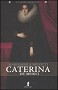 Caterina De´ Medici
