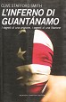 L´inferno di Guantanamo
